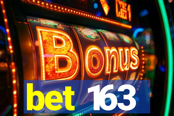 bet 163